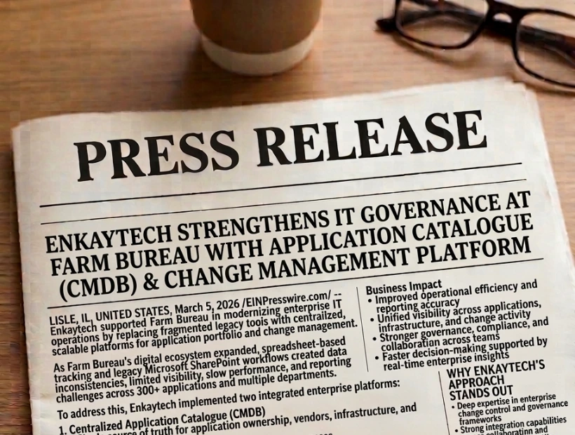 Enkaytech Strengthens IT Governance at Farm Bureau with Application Catalogue (CMDB) & Change Management Platform